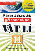 Phân Loại Và Phương Pháp Giải Nhanh Bài Tập Vật Lí Lớp 11