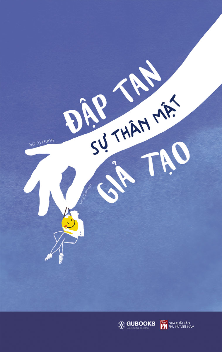 Đập Tan Sự Thân Mật Giả Tạo
