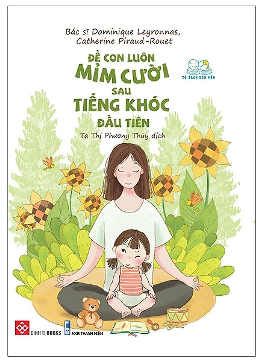 Để Con Luôn Mỉm Cười Sau Tiếng Khóc Đầu Tiên