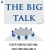 The Big Talk