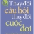 Thay Đổi Câu Hỏi - Thay Đổi Cuộc Đời