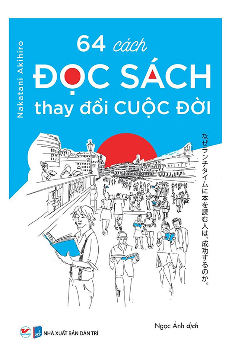 64 Cách Đọc Sách Thay Đổi Cuộc Đời