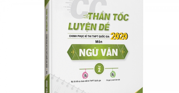 CC Thần Tốc Luyện Đề 2020 Môn Ngữ Văn Tập 2