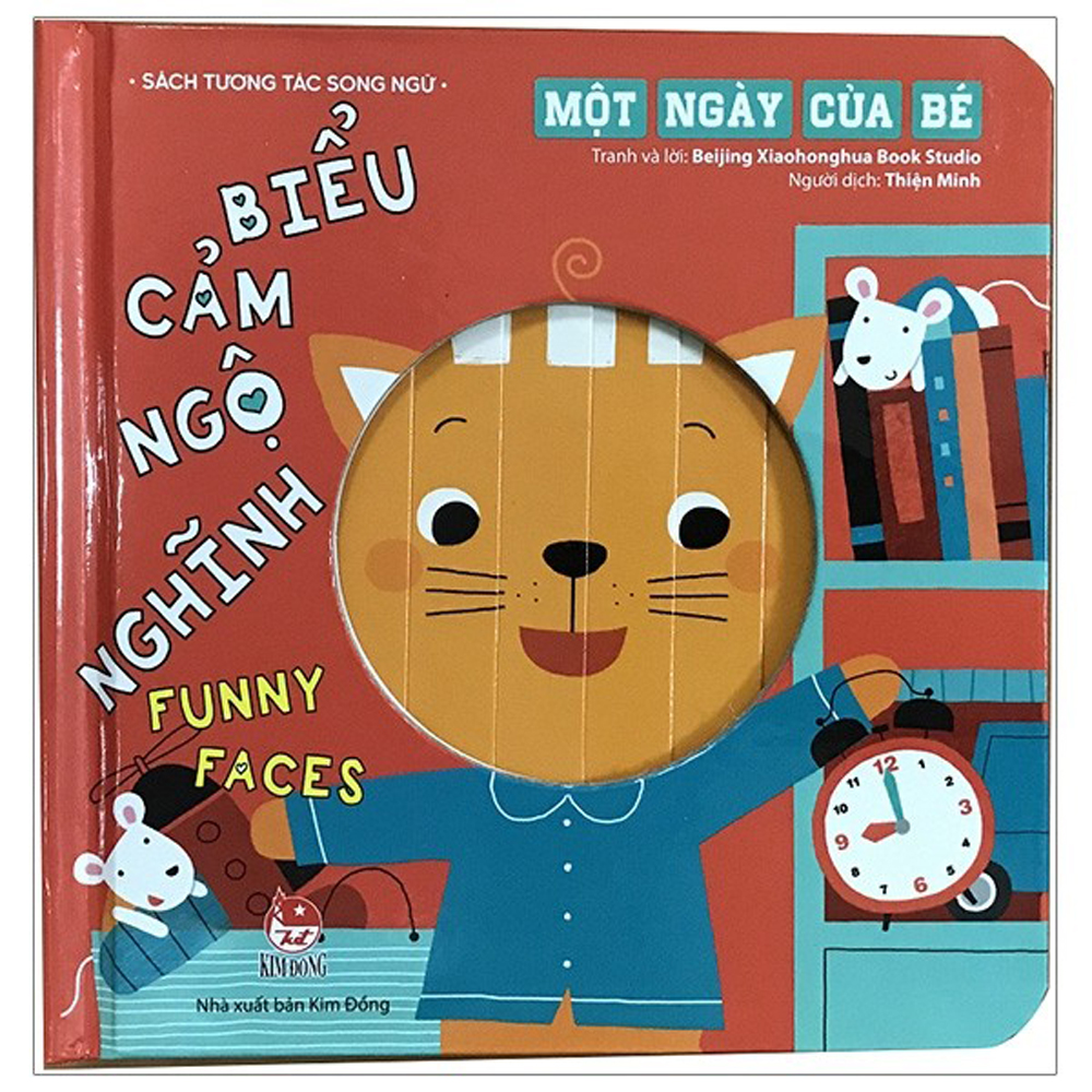Sách Tương Tác Song Ngữ - Biểu Cảm Ngộ Nghĩnh - Funny Faces: Một Ngày Của Bé