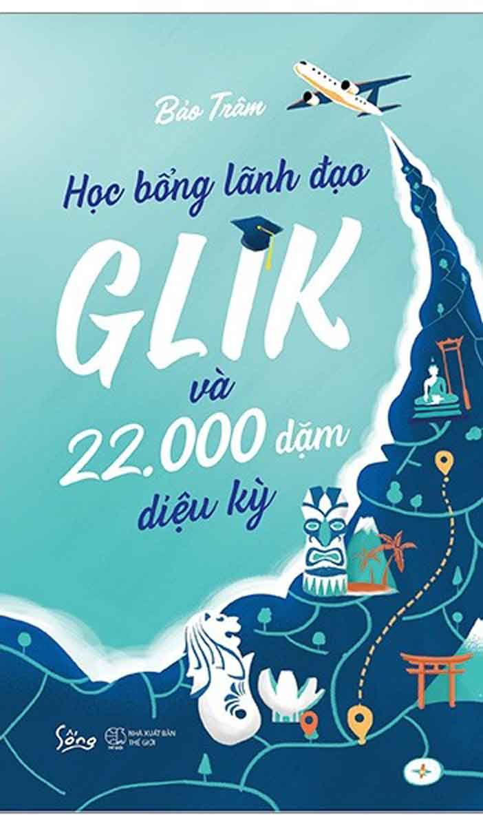 Học Bổng Lãnh Đạo Glik Và 22.000 Dặm Diệu Kỳ