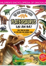 Tại Sao Khủng Long Plateosaurus Lại Ăn Đá? Đặc Tính Ăn Uống Và Tiêu Hóa Của Khủng Long