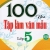 100 Bài Tập Làm Văn Mẫu Lớp 5 (Dùng Chung Cho Các Bộ SGK Hiện Hành) 
