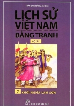 Lịch Sử Việt Nam Bằng Tranh Bộ Dày - Tập 7 - Khởi Nghĩa Lam Sơn