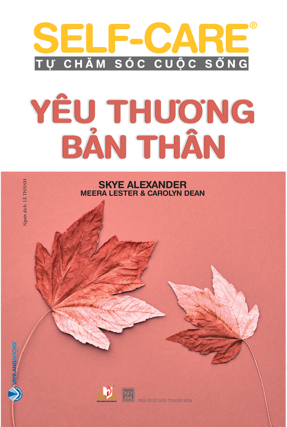 Self-Care Tự Chăm Sóc Cuộc Sống - Yêu Thương Bản Thân