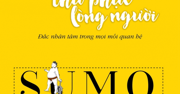 Triết Lý Sumo - Mỉm Cười Thu Phục Lòng Người