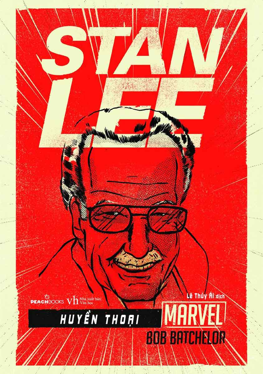 Huyền Thoại Marvel - Stan Lee  