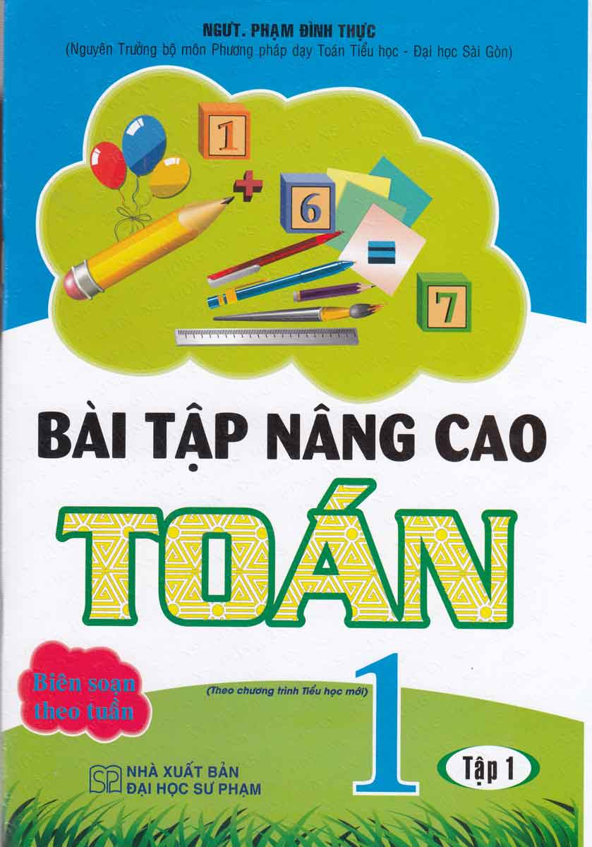 Bài Tập Nâng Cao Toán 1 - Tập 1 (Theo Chương Trình Tiểu Học Mới)