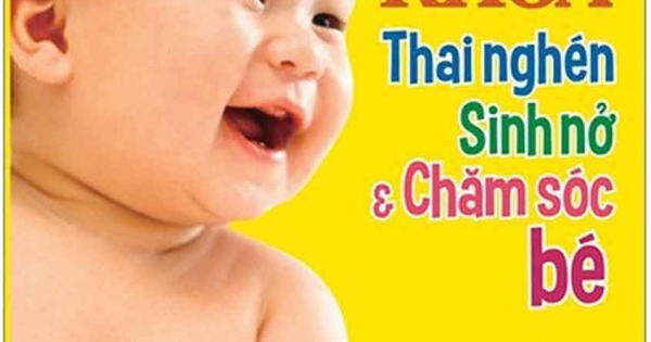 Bách Khoa Thai Nghén, Sinh Nở Và Chăm Sóc Bé