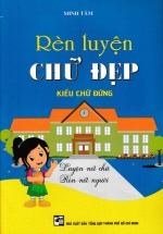 Rèn Luyện Chữ Đẹp - Kiểu Chữ Đứng