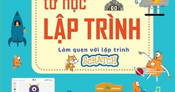 Tớ Học Lập Trình - Làm Quen Với Lập Trình Scratch