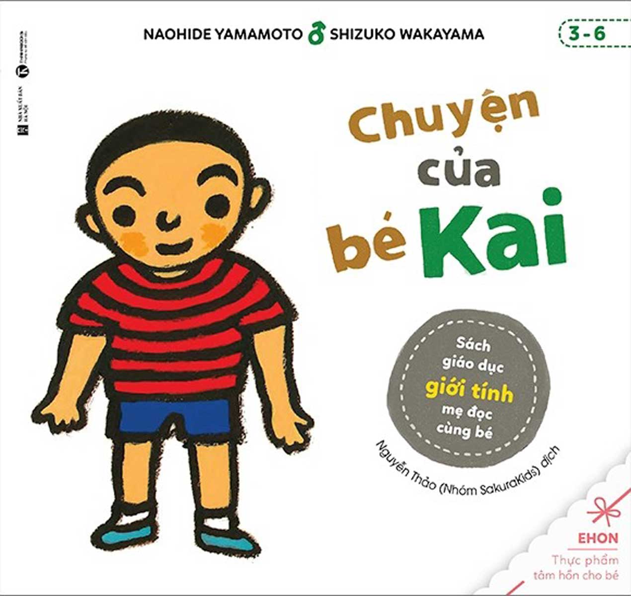 Ehon - Chuyện Của Bé Kai - Sách Giáo Dục Giới Tính Mẹ Đọc Cùng Bé (3 - 6 Tuổi)