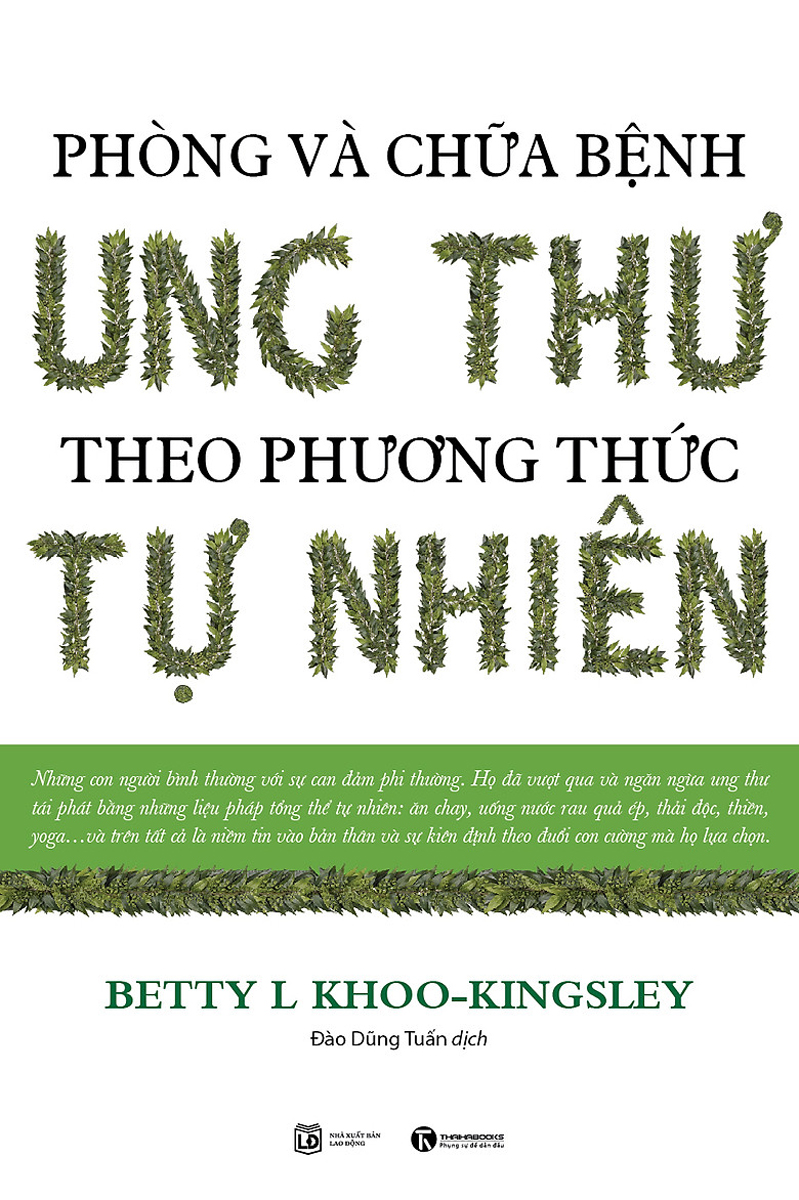 Phòng Và Chữa Bệnh Ung Thư Theo Phương Thức Tự Nhiên