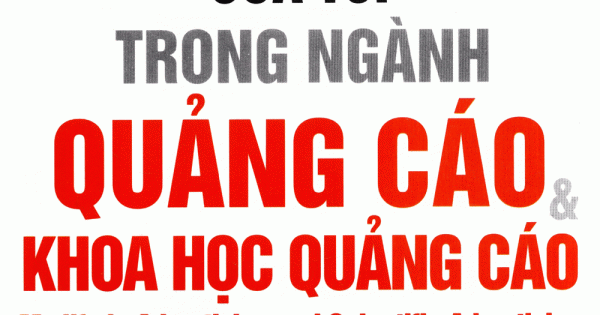Câu Chuyện Của Tôi Trong Ngành Quảng Cáo Và Khoa Học Quảng Cáo