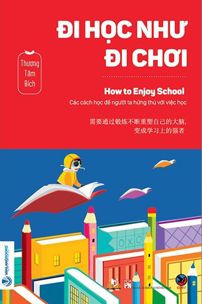 Đi Học Như Đi Chơi - How To Enjoy School
