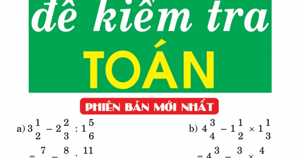 100 Đề Kiểm Tra Toán 5