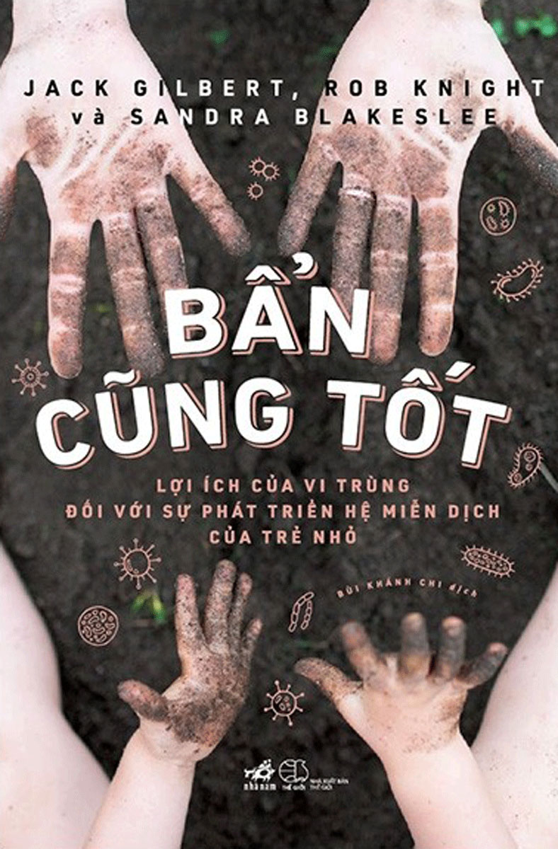 Bẩn Cũng Tốt