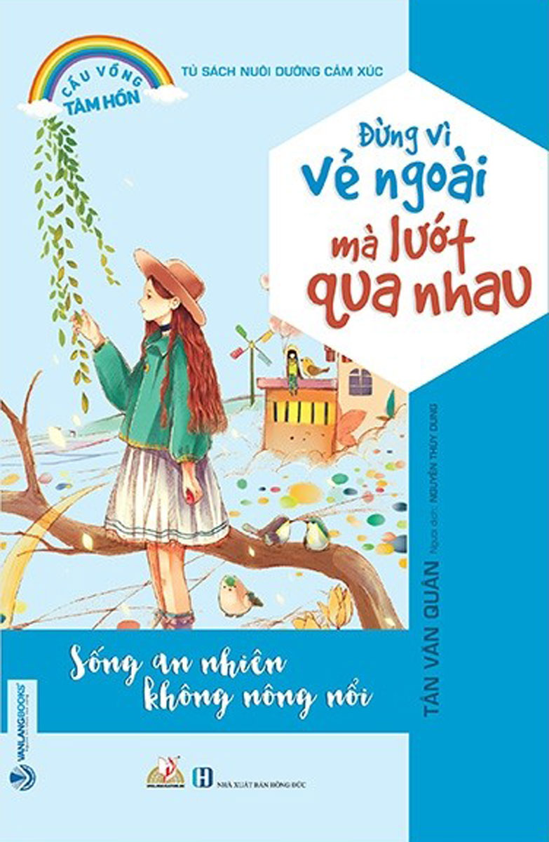 Tủ Sách Nuôi Dưỡng Cảm Xúc - Đừng Vì Vẻ Ngoài Mà Lướt Qua Nhau