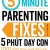 5 Phút Dạy Con - 5 Minute Parenting Fixes