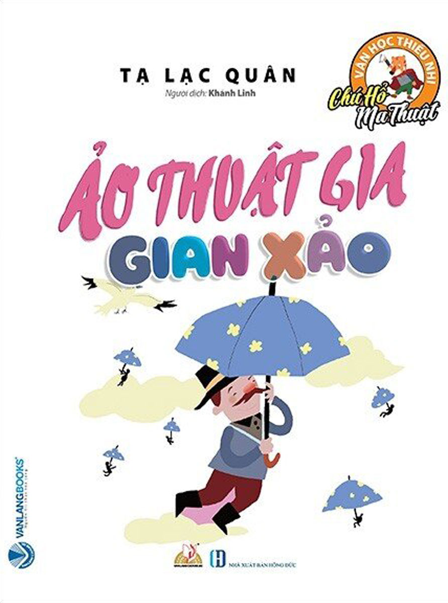 Chú Hổ Ma Thuật: Ảo Thuật Gia Gian Xảo
