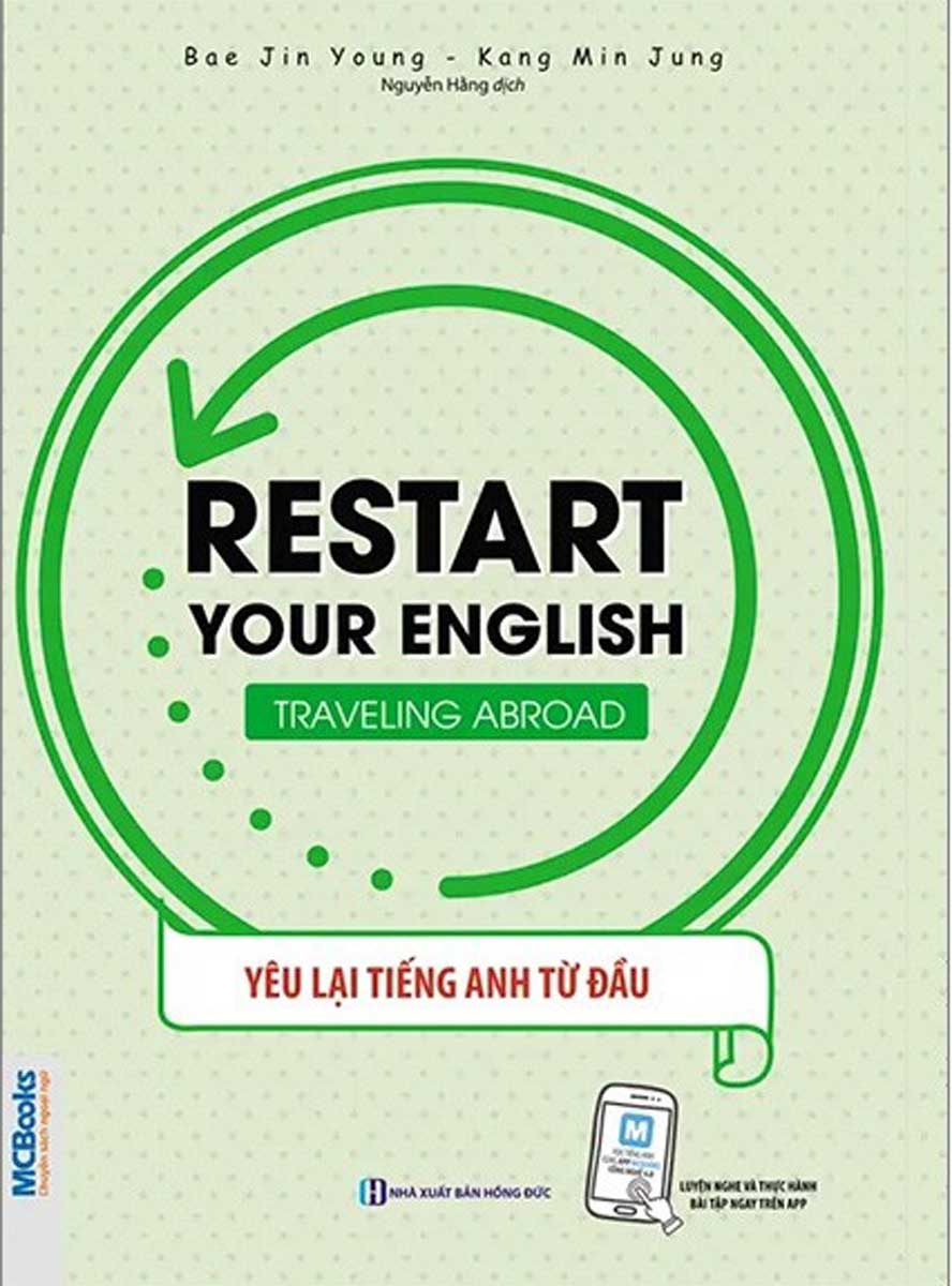 Restart Your English - Traveling Abroad - Yêu Lại Tiếng Anh Từ Đầu