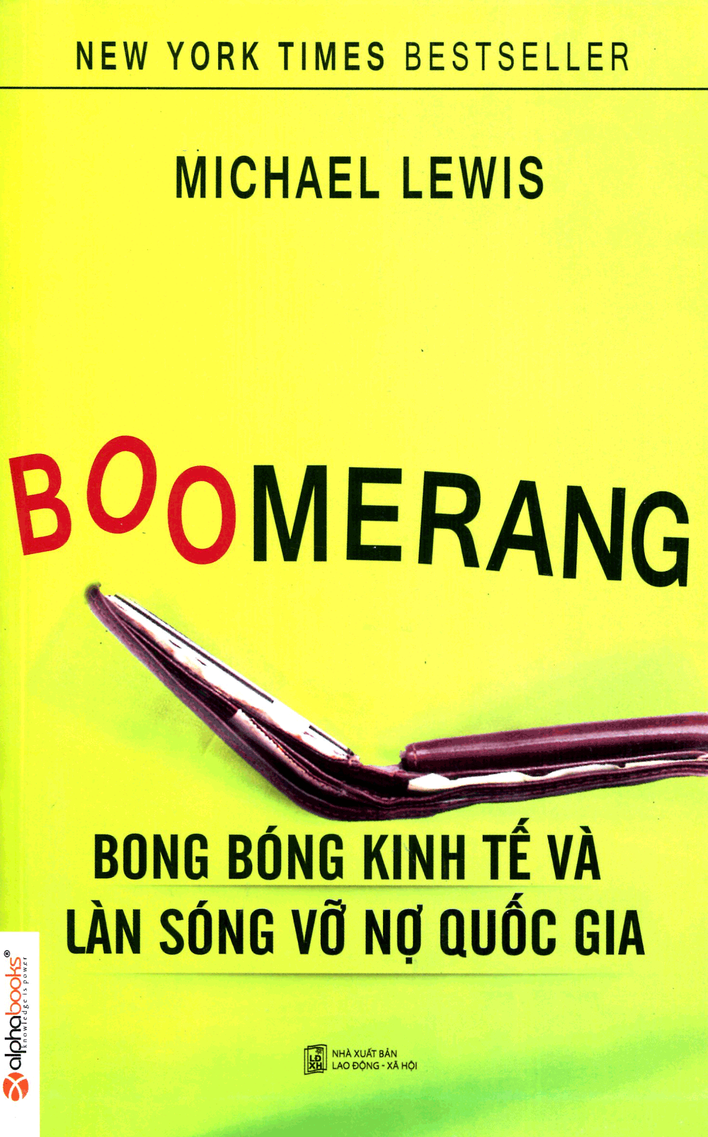 Boomerang - Bong Bóng Kinh Tế Và Làn Sóng Vỡ Nợ Quốc Gia