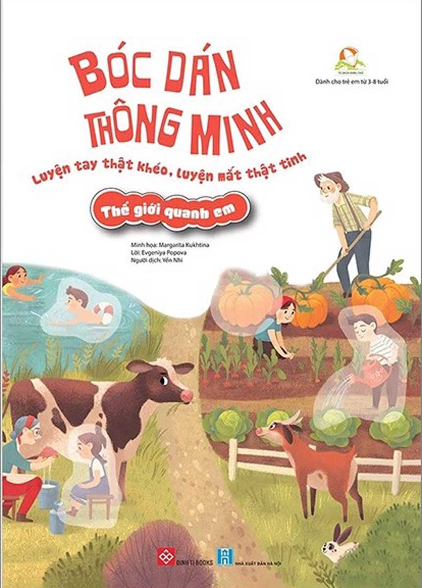 Bóc Dán Thông Minh - Luyện Tay Thật Khéo, Luyện Mắt Thật Tinh - Thế Giới Quanh Em