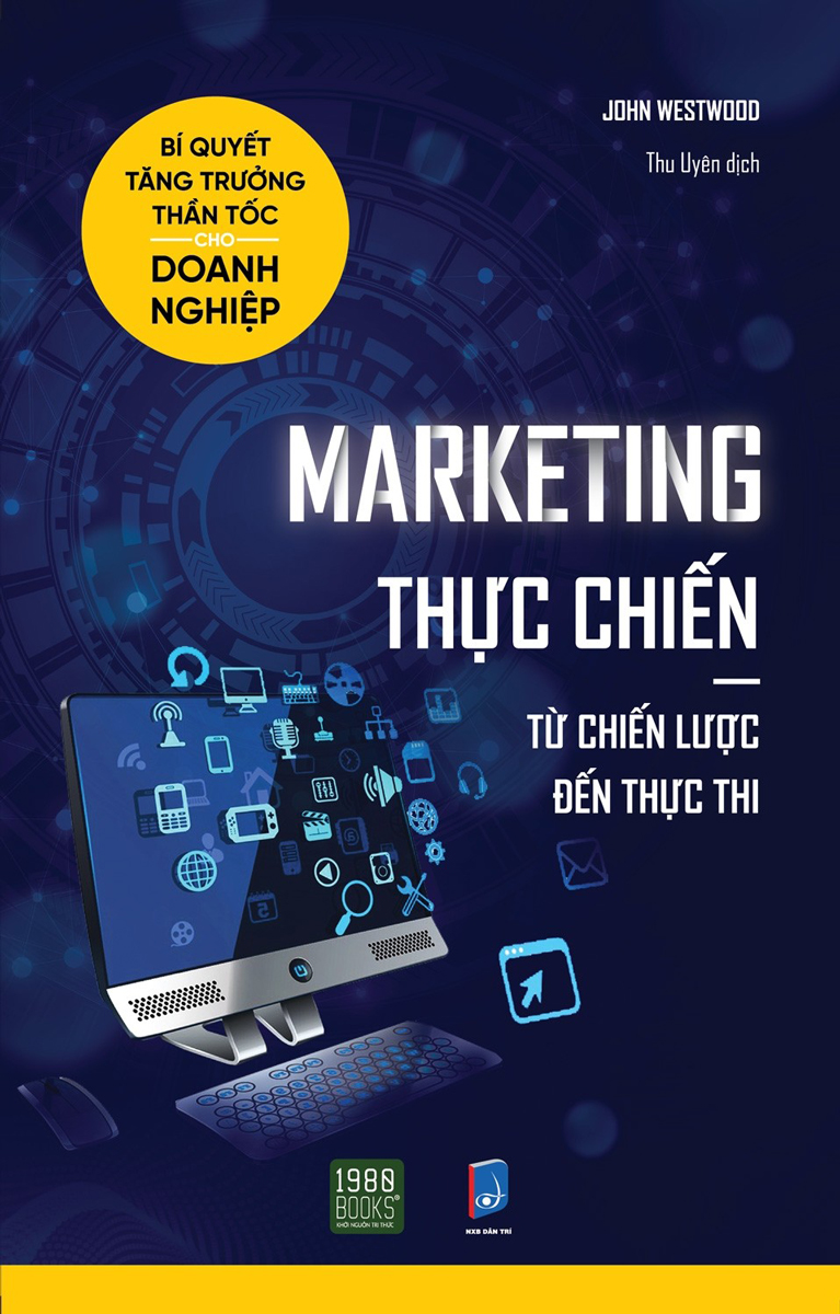 Marketing Thực Chiến - Từ Chiến Lược Đến Thực Thi