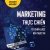 Marketing Thực Chiến - Từ Chiến Lược Đến Thực Thi