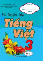 Vở Luyện Tập Tiếng Việt 3 Tập 1