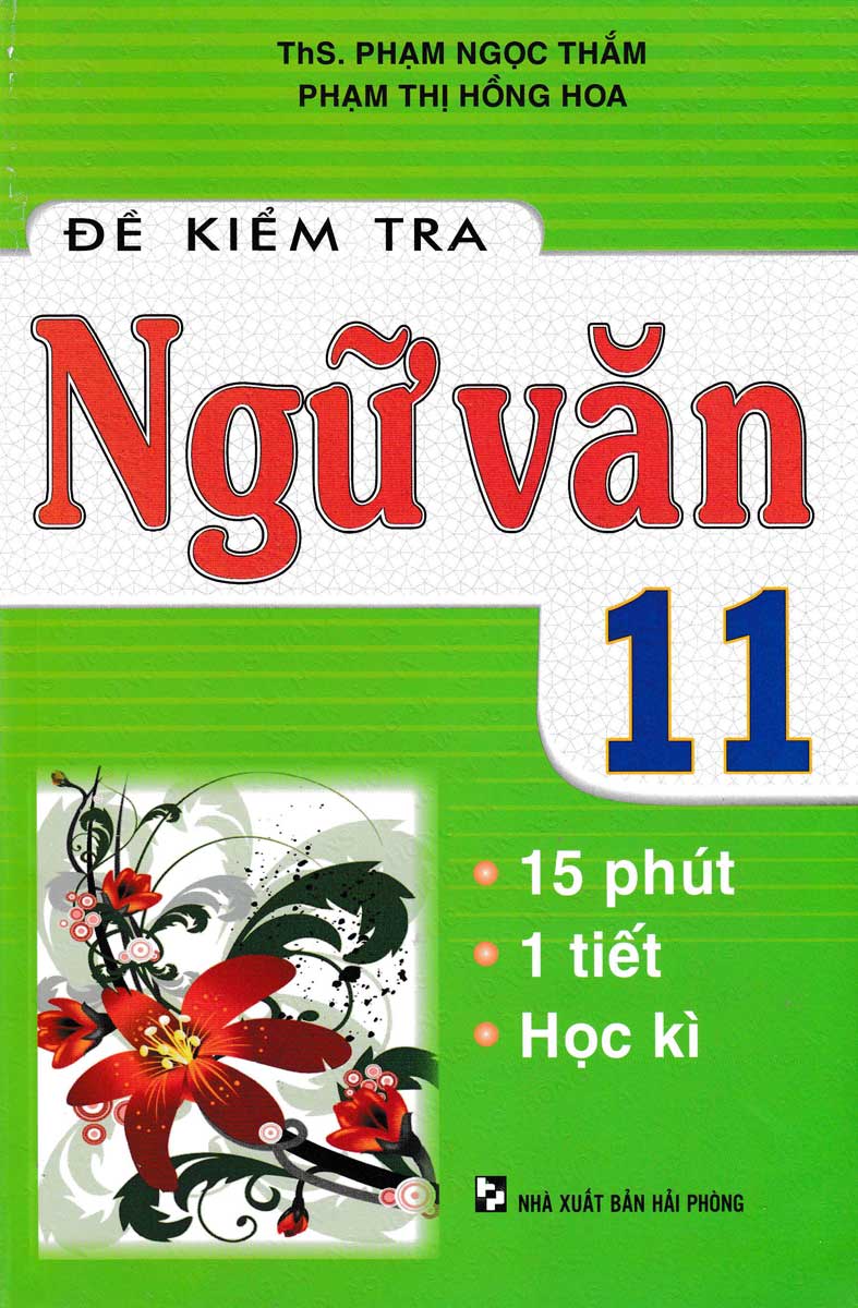 Đề Kiểm Tra Ngữ Văn 11 - 15 Phút, 1 Tiết, Học Kì