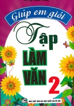 Giúp Em Giỏi Tập Làm Văn 2