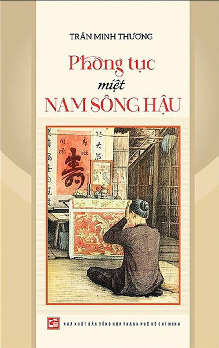 Phong Tục Miệt Nam Sông Hậu