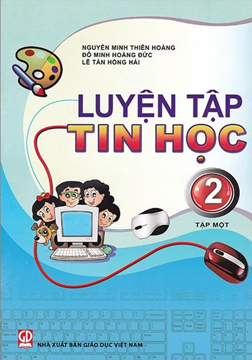 Luyện Tập Tin Học 2 - Tập 1