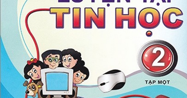 Luyện Tập Tin Học 2 - Tập 1