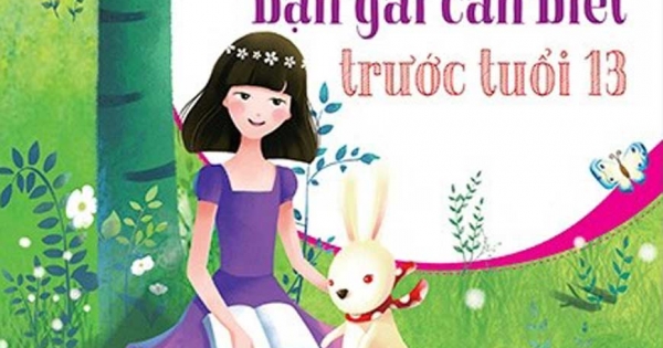 Những Điều Bạn Gái Cần Biết Trước Tuổi 13