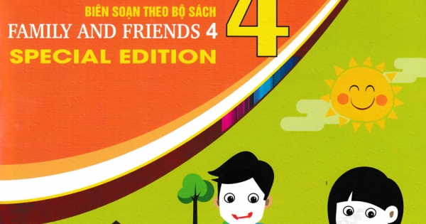 Bài Tập Tiếng Anh 4 (Biên Soạn Theo Bộ Sách Family And Friends 4 Special Edition)