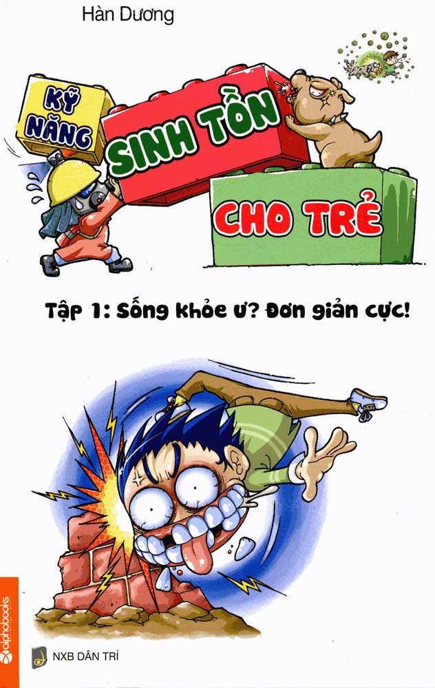 Kỹ Năng Sinh Tồn Cho Trẻ - Tập 1