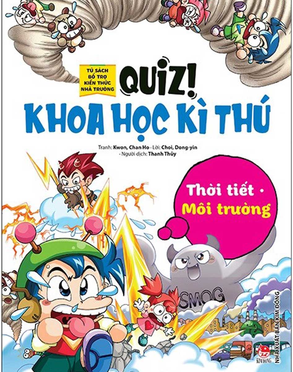 Quiz! Khoa Học Kì Thú: Thời Tiết Môi Trường