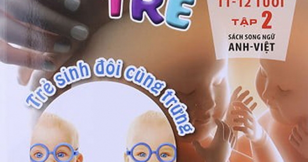 Sách Song Ngữ Nhà Khoa Học Trẻ - Tập 2: Trẻ Sinh Đôi Cùng Trứng ( 11-12 Tuổi )