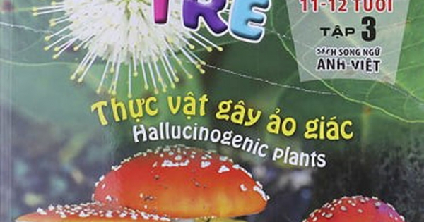 Sách Song Ngữ Nhà Khoa Học Trẻ - Tập 3: Thực Vật Gây Ảo Gíac ( 11-12 Tuổi )