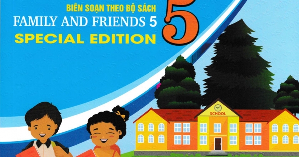 Bài Tập Tiếng Anh 5 (Biên Soạn Theo Bộ Sách Family And Friends 5 Special Edition)