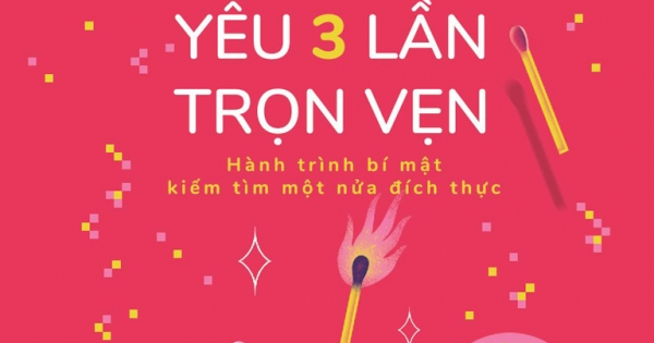 Bạn Chỉ Dốc Lòng Yêu Ba Lần Trọn Vẹn