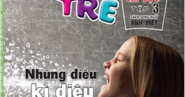 Sách Song Ngữ Nhà Khoa Học Trẻ - Tập 3: Những Điều Kỳ Diệu Của Cơ Thể (9-10 Tuổi)