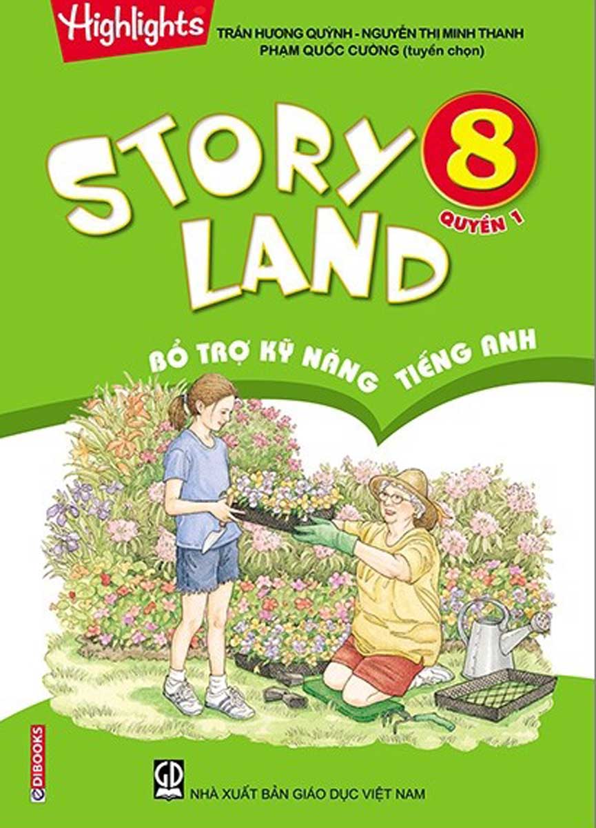 Story Land - Bổ Trợ Kỹ Năng Tiếng Anh 8 - Quyển 1