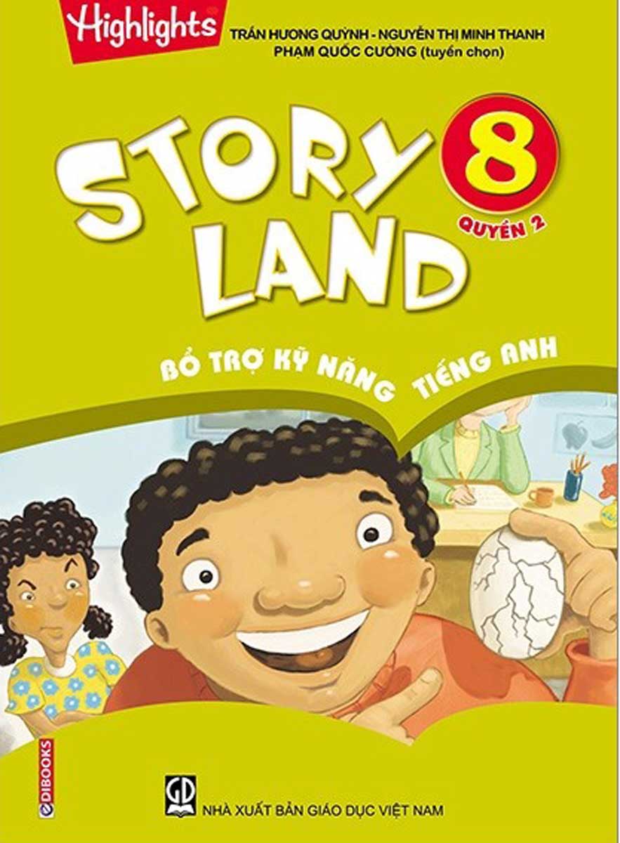 Story Land - Bổ Trợ Kỹ Năng Tiếng Anh 8 - Quyển 2